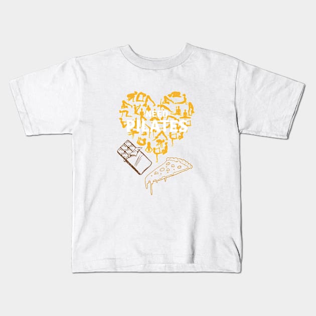 Need Pilate, pizza & chocolate. Kids T-Shirt by create